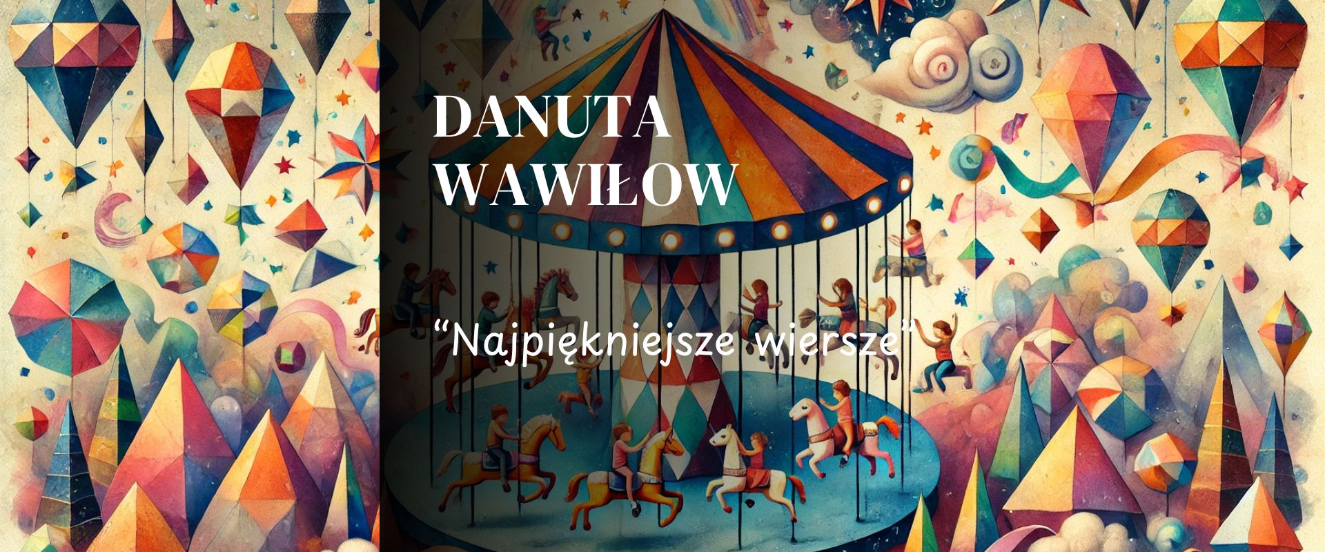 najpiękniejsze wiersze Danuta Wawiłow